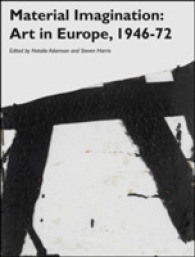 Material Imagination : Art in Europe, 1946-72 (Art History Special Issues)