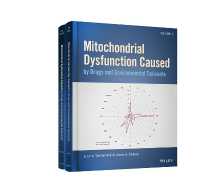 薬および環境毒物によるミトコンドリア機能障害（全２巻）<br>Mitochondrial Dysfunction Caused by Drugs and Environmental Toxicants