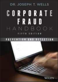 企業不正会計ハンドブック（第５版）<br>Corporate Fraud Handbook : Prevention and Detection （5TH）