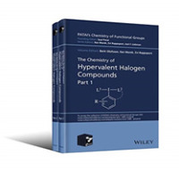 超原子価ハロゲン化合物の化学（パタイ官能基化学）<br>The Chemistry of Hypervalent Halogen Compounds, 2 Volume Set (Patai's Chemistry of Functional Groups)