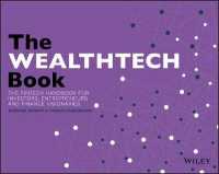 ウェルステック読本<br>The WEALTHTECH Book : The FinTech Handbook for Investors, Entrepreneurs and Finance Visionaries