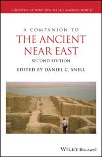 A Companion to the Ancient Near East (Blackwell Companions to the Ancient World) （2ND）