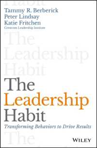 習慣としてのリーダーシップ<br>The Leadership Habit : Transforming Behaviors to Drive Results