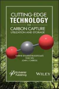 二酸化炭素回収・利用・貯留の先端技術<br>Cutting-Edge Technology for Carbon Capture, Utilization, and Storage (Advances in Natural Gas Engineering)