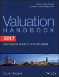 2017 Valuation Handbook : International Guide to Cost of Capital