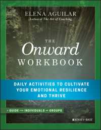The Onward Workbook : Daily Activities to Cultivate Your Emotional Resilience and Thrive