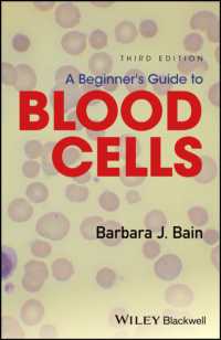 血球：ビギナーズガイド（第３版）<br>A Beginner's Guide to Blood Cells （3RD）