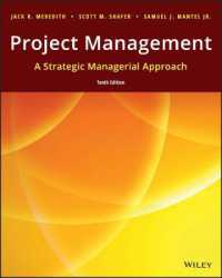 Project Management : A Strategic Managerial Approach