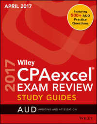 Wiley Cpaexcel Exam Review April 2017 Study Guide : Auditing and Attestation -- Paperback / softback