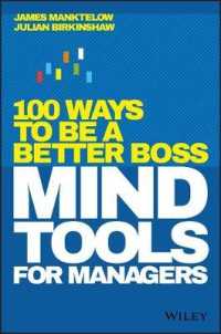 Mind Tools for Managers : 100 Ways to be a Better Boss