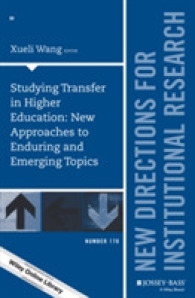 Studying Transfer in Higher Education : New Approaches to Enduring and Emerging Topics (New Directions for Institutional Research)