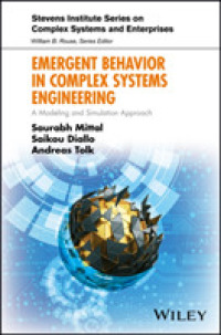 Emergent Behavior in Complex Systems Engineering : A Modeling and Simulation Approach (Stevens Institute Series on Complex Systems and Enterprises)