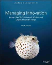 Managing Innovation : Integrating Technological, Market and