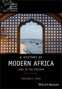 近現代アフリカ史（第３版）<br>A History of Modern Africa : 1800 to the Present (Wiley Blackwell Concise History of the Modern World) （3RD）
