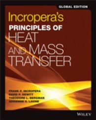 熱・物質移動の原理（グローバル版テキスト）<br>Incropera's Principles of Heat and Mass Transfer, Global Edition （8TH）