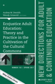 Ecojustice Adult Education : Theory and Practice in the Cultivation of the Cultural Commons (Adult and Continuing Education)