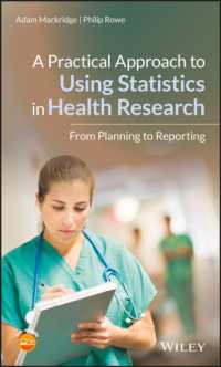 健康調査のための統計学実践ガイド<br>A Practical Approach to Using Statistics in Health Research : From Planning to Reporting