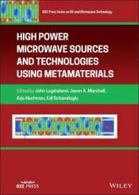 High Power Microwave Sources and Technologies Using Metamaterials (Ieee Press Series on RF and Microwave Technology)