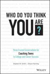 Who Do You Think You Are? : Three Crucial Conversations for Coaching Teens to College and Career Success
