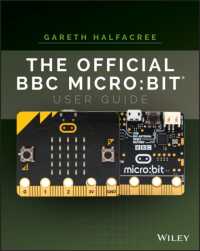 The Official BBC micro:bit User Guide / Halfacree, Gareth