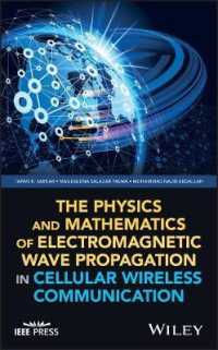 セルラー無線通信における電磁波拡散の物理学・数学<br>The Physics and Mathematics of Electromagnetic Wave Propagation in Cellular Wireless Communication (Ieee Press)