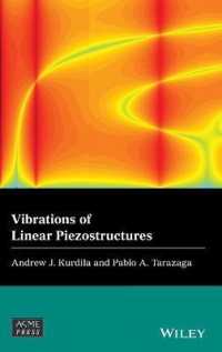 Vibrations of Linear Piezostructures (Wiley-asme Press Series)