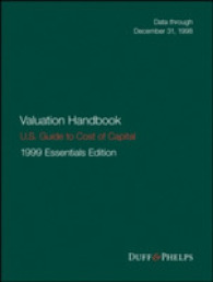 Valuation Handbook : U.S. Guide to Cost of Capital 1999: U.S. Essentials Edition: Data through December 31， 1998 (Wiley Finance)