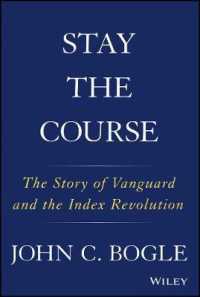 ジョン・ボーグル著／バンガード社の物語とインデックスファンド革命<br>Stay the Course : The Story of Vanguard and the Index Revolution