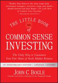 ジョン・ボーグル『インデックス投資は勝者のゲーム：株式市場から利益を得る常識的方法』（原書）<br>The Little Book of Common Sense Investing : The Only Way to Guarantee Your Fair Share of Stock Market Returns (Little Books. Big Profits) （2ND）
