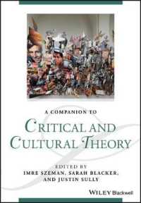 ブラックウェル版　批判理論・文化理論必携<br>A Companion to Critical and Cultural Theory
