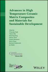 Advances in High Temperature Ceramic Matrix Composites and Materials for Sustainable Development (Ceramic Transactions Series)