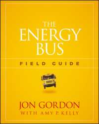 The Energy Bus Field Guide (Jon Gordon)