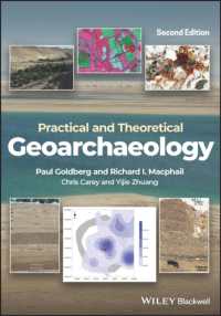 地球考古学の実践と理論（第２版）<br>Practical and Theoretical Geoarchaeology （2ND）