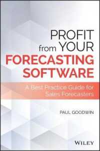 Profit from Your Forecasting Software : A Best Practice Guide for Sales Forecasters (Wiley and Sas Business Series)