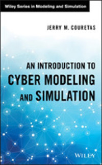 An Introduction to Cyber Modeling and Simulation (Wiley Series in Modeling and Simulation)