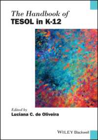 ブラックウェル版　初等中等教育のための英語教授法（TESOL）ハンドブック<br>The Handbook of TESOL in K-12 (Blackwell Handbooks in Linguistics)