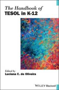 ブラックウェル版　初等中等教育のための英語教授法（TESOL）ハンドブック<br>The Handbook of TESOL in K-12 (Blackwell Handbooks in Linguistics)
