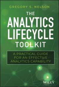 The Analytics Lifecycle Toolkit : A Practical Guide for an Effective Analytics Capability (Wiley and Sas Business Series)