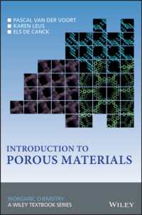 多孔質材料入門<br>Introduction to Porous Materials (Inorganic Chemistry: A Textbook Series)
