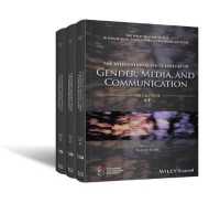 ICAジェンダーとメディア・コミュニケーション百科事典（全３巻）<br>The International Encyclopedia of Gender, Media, and Communication, 3 Volume Set (Icaz - Wiley Blackwell-ica International Encyclopedias of Communication)
