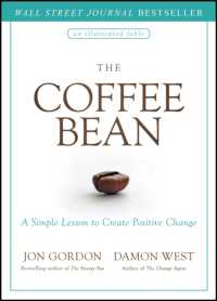 The Coffee Bean : A Simple Lesson to Create Positive Change (Jon Gordon)