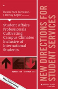 Student Affairs Professionals Cultivating Campus Climates Inclusive of International Students : New Directions for Student Services， Summer 2017 (New