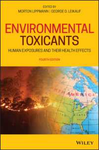 環境毒性物質と人体への影響（第４版）<br>Environmental Toxicants : Human Exposures and Their Health Effects （4TH）