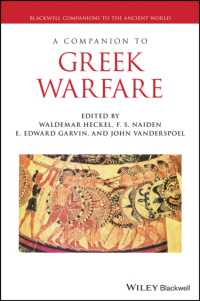 ブラックウェル版　戦闘の古代ギリシア史必携<br>A Companion to Greek Warfare (Blackwell Companions to the Ancient World)