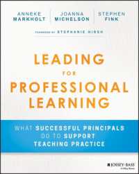 Leading for Professional Learning : What Successful Principals Do to Support Teaching Practice