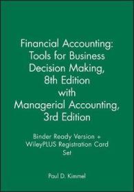 Financial Accounting + Managerial Accounting, 3rd Ed. + Wileyplus Registration Card Set : Tools for Business Decision Making （3 LSLF/PAP）
