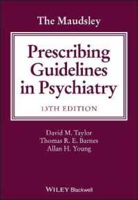 モーズレイ精神科処方ガイドライン（第１３版）<br>The Maudsley Prescribing Guidelines in Psychiatry (The Maudsley Prescribing Guidelines Series) （13th）