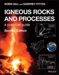 火成岩：実地ガイド（第２版）<br>Igneous Rocks and Processes : A Practical Guide （2ND）