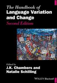 ブラックウェル版　言語変異・言語変化ハンドブック（第２版）<br>The Handbook of Language Variation and Change (Blackwell Handbooks in Linguistics) （2ND）