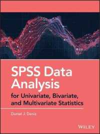 SPSS単変量・二変量・多変量統計データ解析法<br>SPSS Data Analysis for Univariate, Bivariate, and Multivariate Statistics
